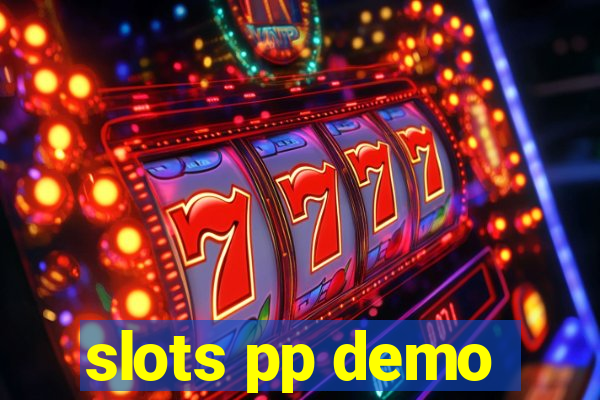 slots pp demo